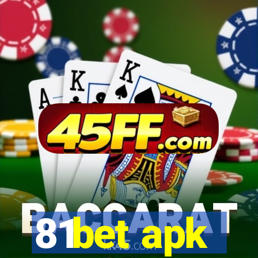 81bet apk